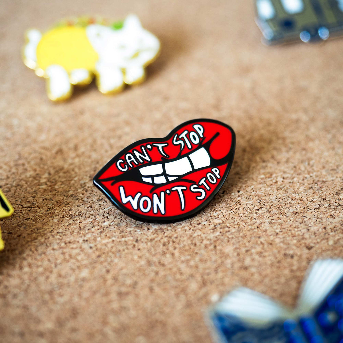 Can't Stop Won't Stop Lips hard enamel pin