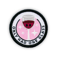 Only Had One Glass adulting merit badge patch for adults