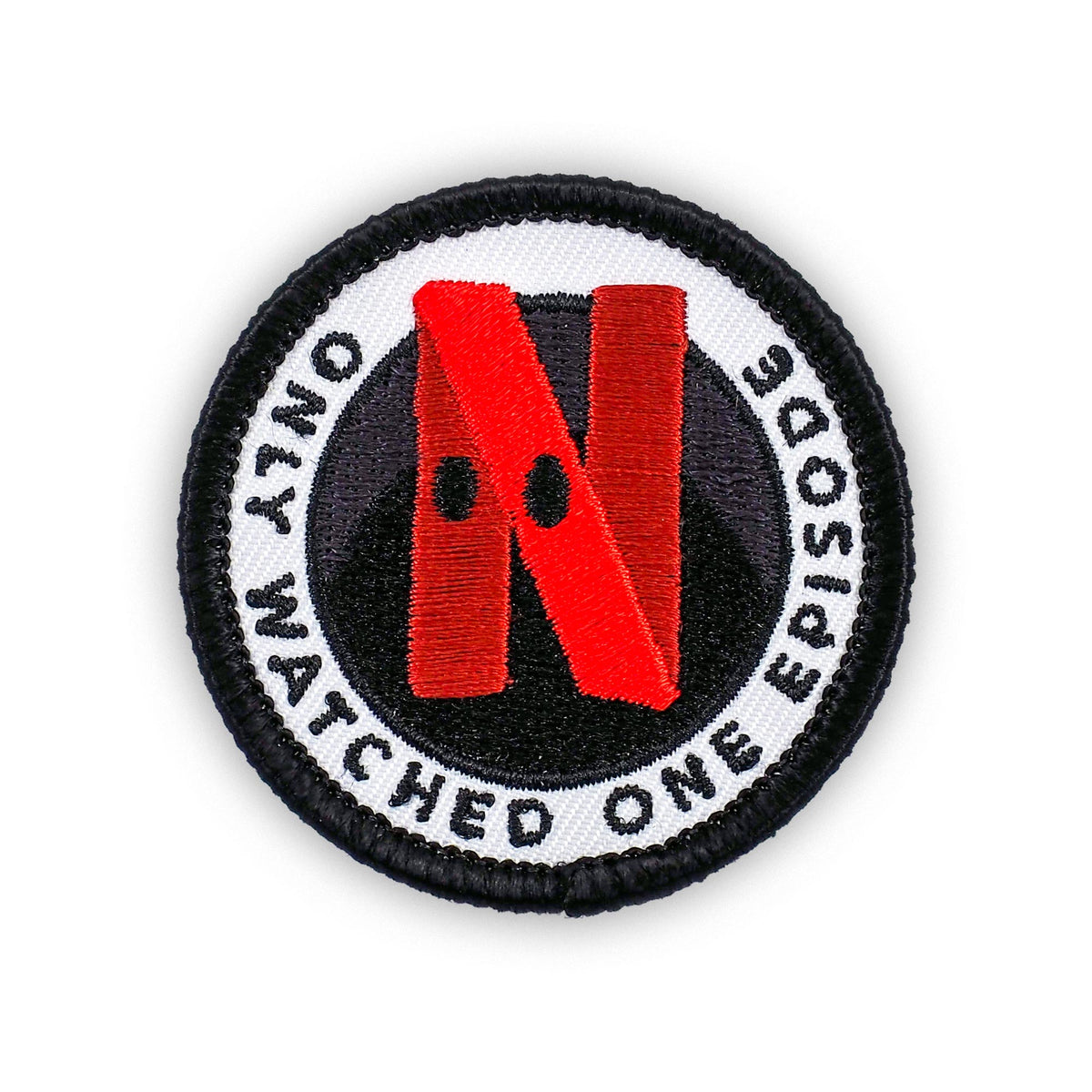 Only Watched One Episode adulting merit badge patch for adults
